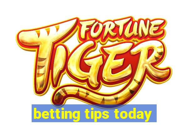 betting tips today